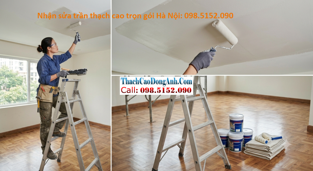 Thợ Sửa Trần Thạch Cao Trọn Gói, Nhanh, Sạch, ở Mỹ Đình - Hà Nội
